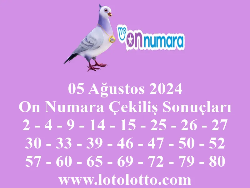 05 Ağustos 2024 On Numara Çekiliş Sonuçları