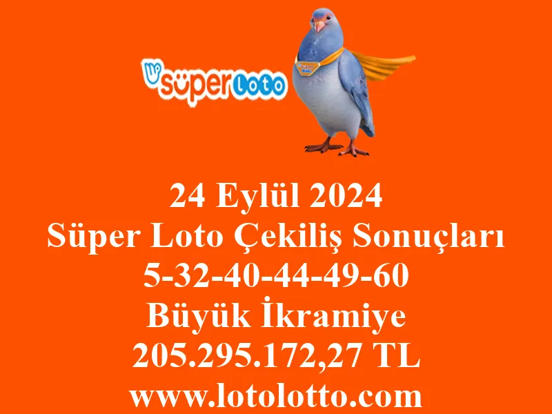 Süper Loto 24 Eylül 2024 Çekiliş Sonuçları