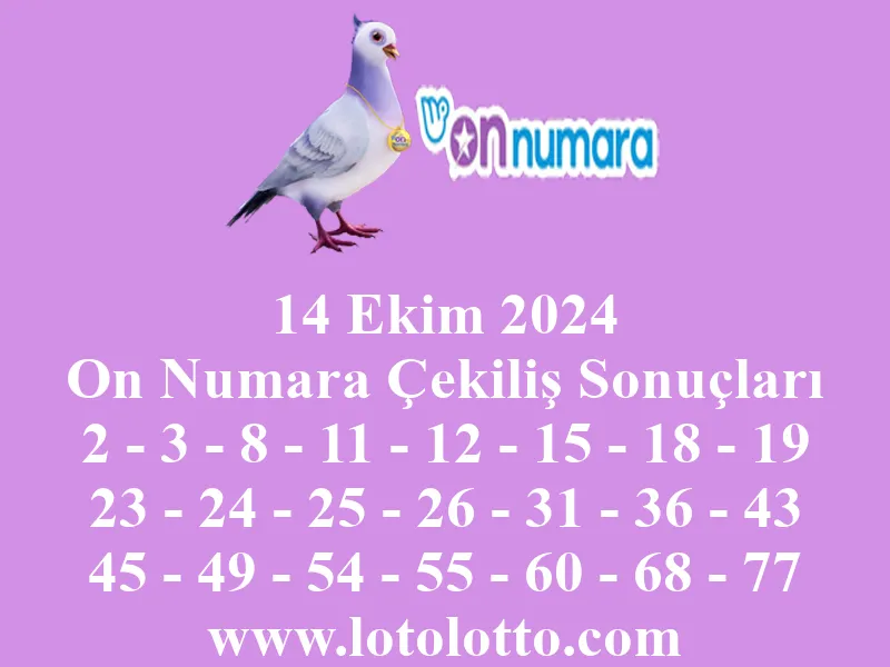 14 Ekim 2024 On Numara Çekiliş Sonuçları