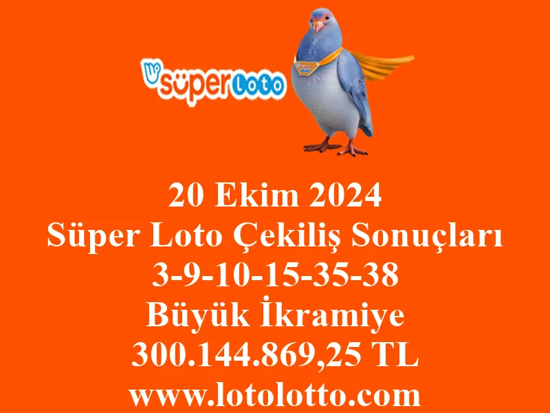 20 Ekim 2024 Süper Loto Çekiliş Sonuçları