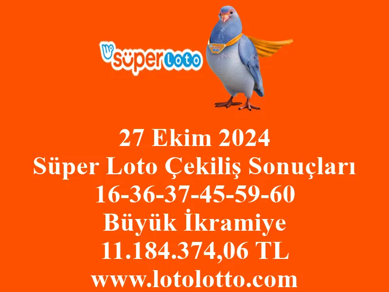 Süper Loto 27 Ekim 2024 Çekiliş Sonuçları