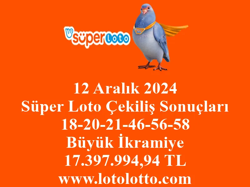 Süper Loto 12 Aralık 2024 Çekiliş Sonuçları